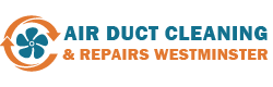 Air Duct Cleaning & Repairs Westminster